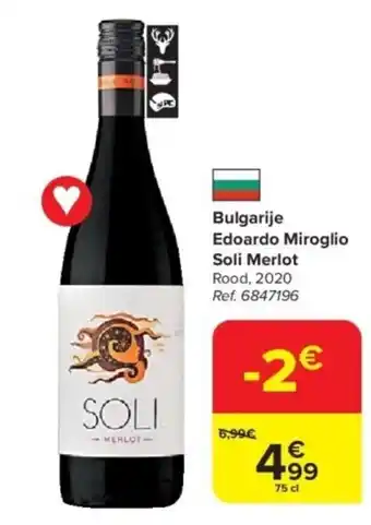 Carrefour Bulgarije Edoardo Miroglio Soli Merlot aanbieding