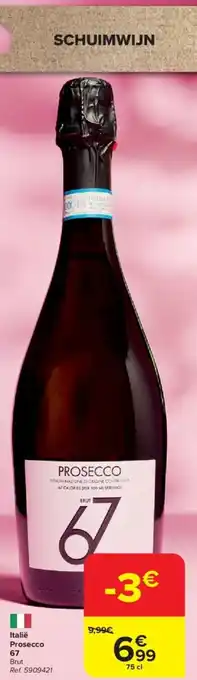 Carrefour Italië Prosecco 67 aanbieding