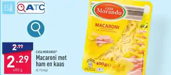 ALDI CASA MORANDO Macaroni met ham en kaas 400g aanbieding
