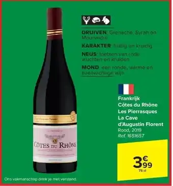 Carrefour Frankrijk Côtes du Rhône Les Pierrasques La Cave d’Augustin Florent aanbieding