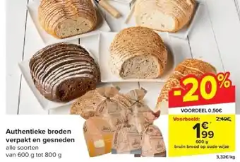Carrefour Authentieke broden verpakt en gesneden aanbieding