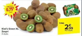 Carrefour Kiwi's Green XL Zespri aanbieding