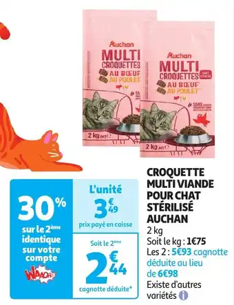Auchan CROQUETTE MULTI VIANDE POUR CHAT STÉRILISÉ 2 kg aanbieding