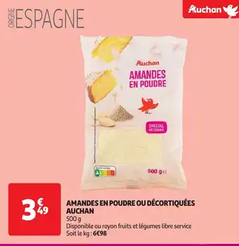 Auchan AMANDES EN POUDRE OU DÉCORTIQUÉES 500g aanbieding