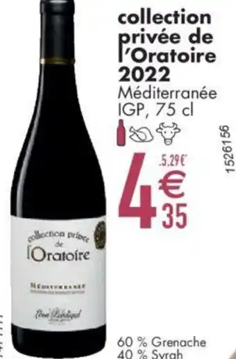Collection privée de l'Oratoire 2022 Méditerranée IGP, 75 cl