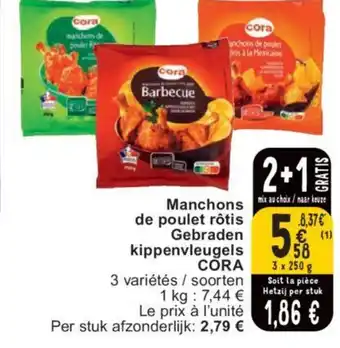 Cora Manchons de poulet rôtis Gebraden kippenvleugels 3 x 250 g aanbieding