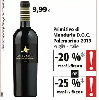 Colruyt Primitivo di Manduria D.O.C. Palemarino 2019 aanbieding