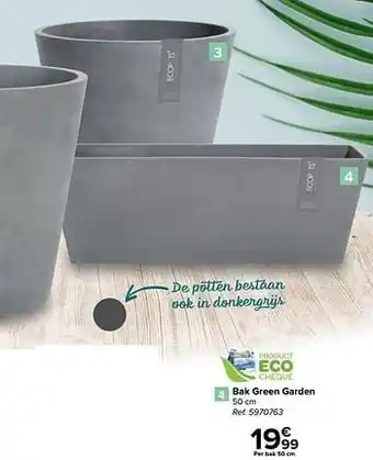 Carrefour Bak green garden aanbieding