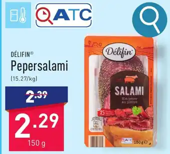 ALDI DÉLIFIN Pepersalami 150g aanbieding