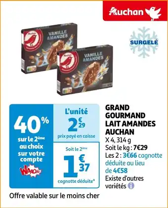 Auchan GRAND GOURMAND LAIT AMANDES aanbieding