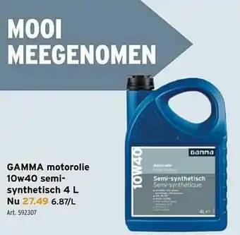GAMMA Gamma motorolie 10w40 semisynthetisch aanbieding