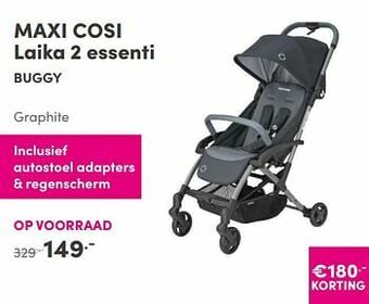 Baby & Tiener Maxi cosi laika 2 essentia buggy aanbieding