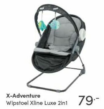 Baby & Tiener X-adventure wipstoel xline luxe 2in1 aanbieding