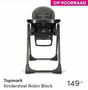 Baby & Tiener Topmark kinderstoel robin black aanbieding