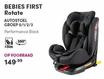 Baby & Tiener Bebies first rotate autostoel aanbieding