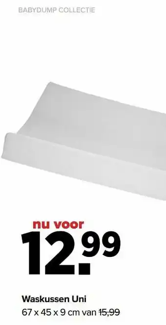 Baby-Dump Waskussen uni aanbieding