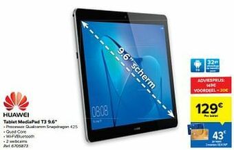 Carrefour Huawei tablet mediapad t3 9.6`` aanbieding