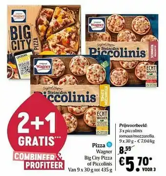 Delhaize Pizza wagner piccolinis tomaat-mozzarella aanbieding