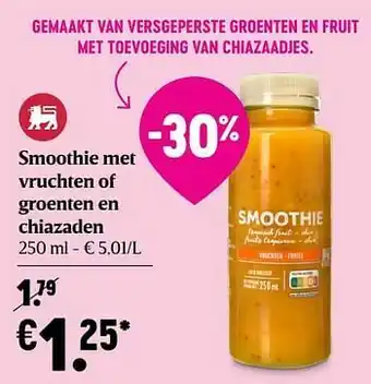 Delhaize Smoothie met vruchten of groenten en chiazaden aanbieding