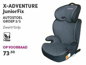 Baby & Tiener X-adventure juniorfix autostoel aanbieding