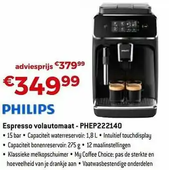 Exellent Philips espresso volautomaat - phep222140 aanbieding