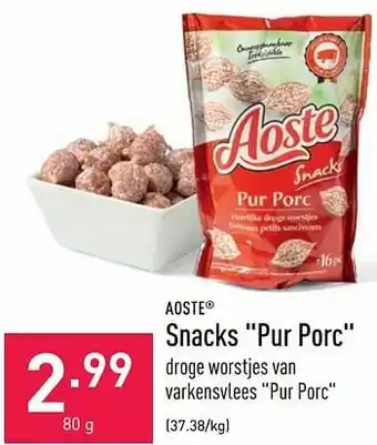 ALDI Aoste snacks pur porc aanbieding