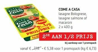 Spar Colruyt Come a casa lasagne bolognese lasagne salmone of macaroni aanbieding