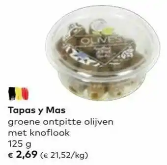Bio Planet Tapas y mas groene ontpitte olijven met knoflook aanbieding