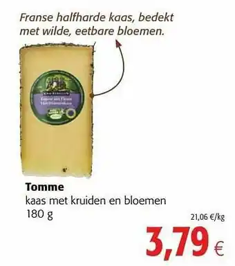 Colruyt Tomme kaas met kruiden en bloemen aanbieding