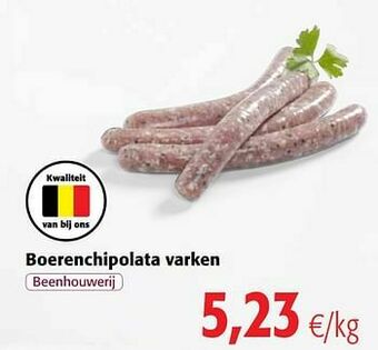 Colruyt Boerenchipolata varken aanbieding