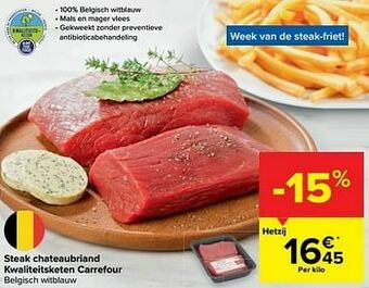 Carrefour Steak chateaubriand kwaliteitsketen carrefour aanbieding