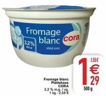 Cora Fromage blanc plattekaas cora aanbieding