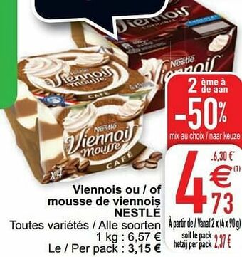 Cora Viennois ou - of mousse de viennois nestlé aanbieding