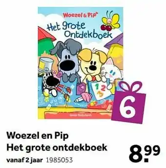 Woezel en pip het grote ontdekboek