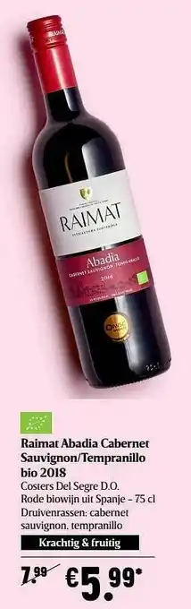 Delhaize Raimat abadia cabernet sauvignon-tempranillo bio 2018 costers del segre d.o. rode biowijn uit spanje aanbieding