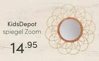 Baby & Tiener Kidsdepot spiegel zoom aanbieding
