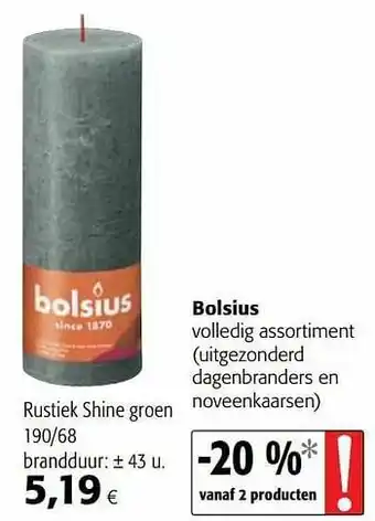 Colruyt Bolsius rustiek shine groen aanbieding