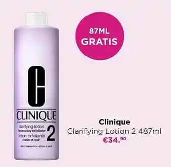 ICI PARIS XL Clinique clarifying lotion 2 aanbieding