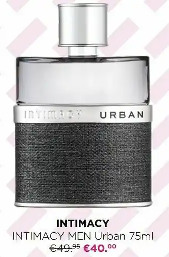 ICI PARIS XL Intimacy intimacy men urban aanbieding