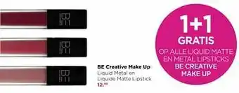 ICI PARIS XL Be creative make up liquid metal en liquide matte lipstick aanbieding