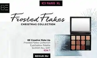 ICI PARIS XL Be creative make up frosted flakes collection eyeshadow palette sleigh all day aanbieding
