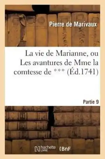 Bol.com La Vie de Marianne, Ou Les Avantures de Mme La Comtesse de ***. 8e Partie aanbieding