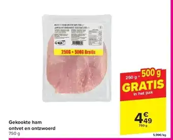 Carrefour Gekookte ham ontvet en ontzwoerd aanbieding