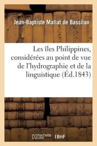 Bol.com Histoire- Les Îles Philippines, Considérées Au Point de Vue de l'Hydrographie Et de la Linguistique aanbieding