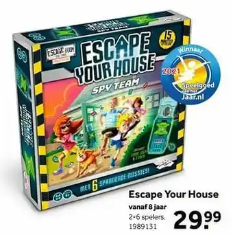 Escape your house