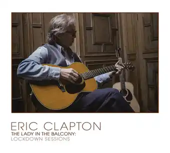 Bol.com Eric Clapton - The Lady In The Balcony: Lockdown Sessions (DVD | CD) (Deluxe Edition) aanbieding