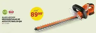 Brico Black+decker heggenschaar op accu gtc1845l20-qw aanbieding