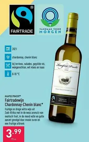 ALDI Kaapse pracht fairtradewijn chardonnay-chenin blanc aanbieding