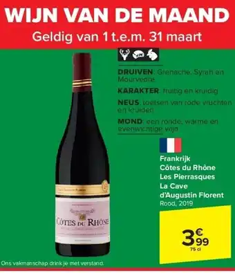 Carrefour Frankrijk Côtes du Rhône Les Pierrasques La Cave d’Augustin Florent aanbieding
