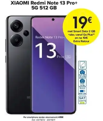 Carrefour XIAOMI Redmi Note 13 Pro+ 5G 512 GB aanbieding